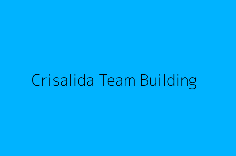 Crisalida Team Building